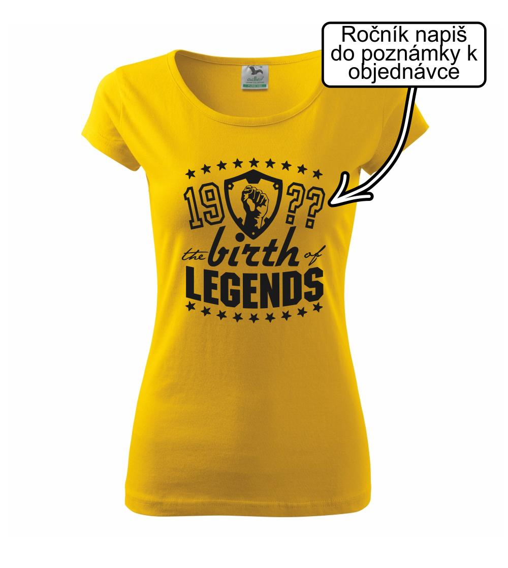 The birth of legends