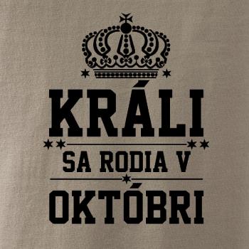 Králi sa rodia v októbri