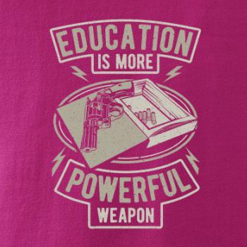 Education Is More Powerful Weapon