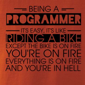 Being a programmer - bike Being a programmer - bike