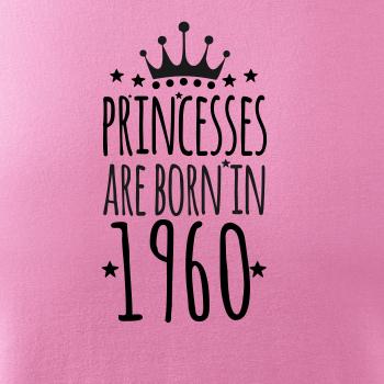 Princesses are born in 1960