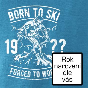 Born To Ski (vlastný ročník)