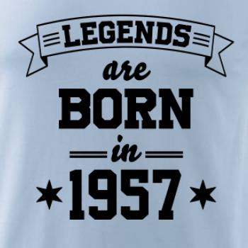 Legends are born in 1957