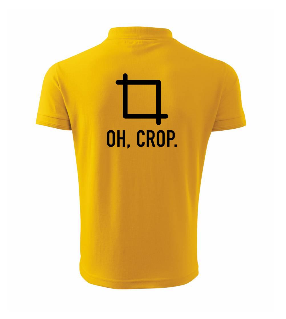 Tričká pre fotografov - Oh, crop - Polokošeľa pánska Pique Polo 203