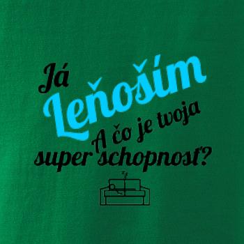 Já leňoším - tvoja super schopnosť - šikmý