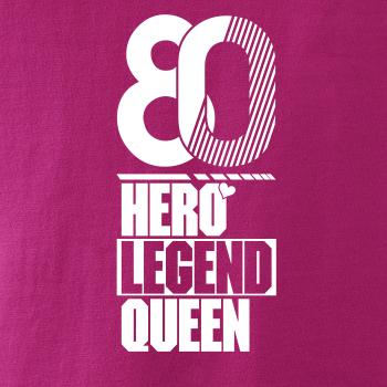 Hero, Legend, King x Queen 1980