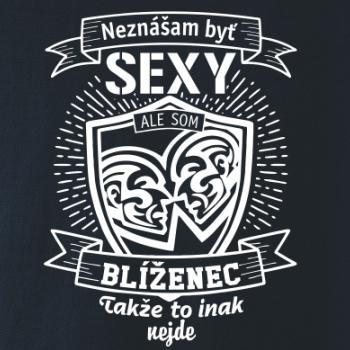 Neznášam byť sexy - Blíženec
