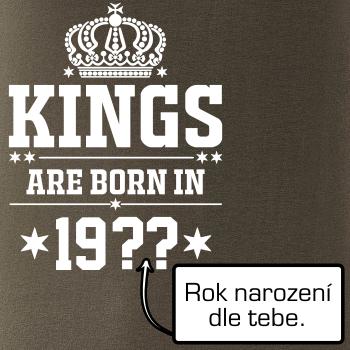 Kings are born in vlastný ročník Kings are born in vlastný ročník