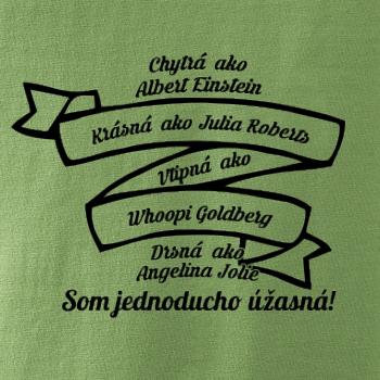 Som jednoducho úžasná