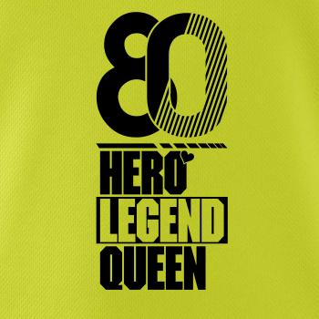 Hero, Legend, King x Queen 1980