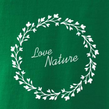 Love Nature Love Nature