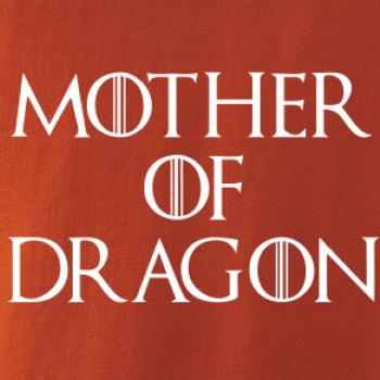 Mother of Dragon Mother of Dragon