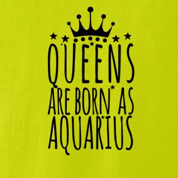 Queens are born as Aquarius - Vodnár