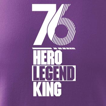 Hero, Legend, King x Queen 1976