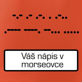 Morzeovka - váš nápis