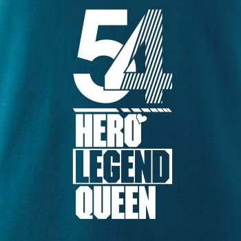 Hero, Legend, King x Queen 1954