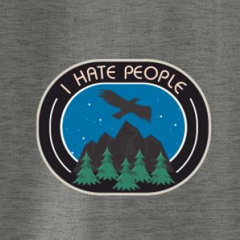 I hate people - hory a orol