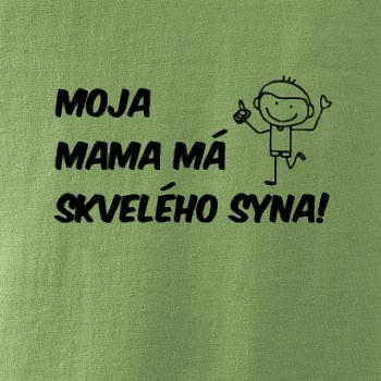 Moja mama má skvelého syna