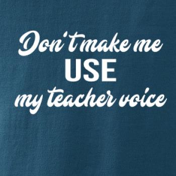 Teacher voice