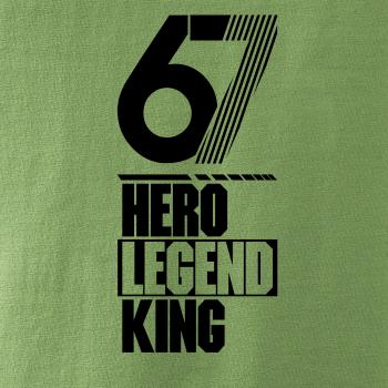 Hero, Legend, King x Queen 1967