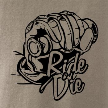 Ride or Die moto