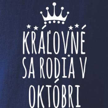 Kráľovné sa rodia v októbri