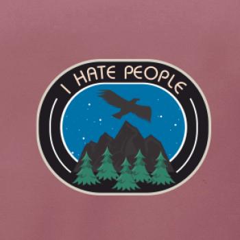 I hate people - hory a orol