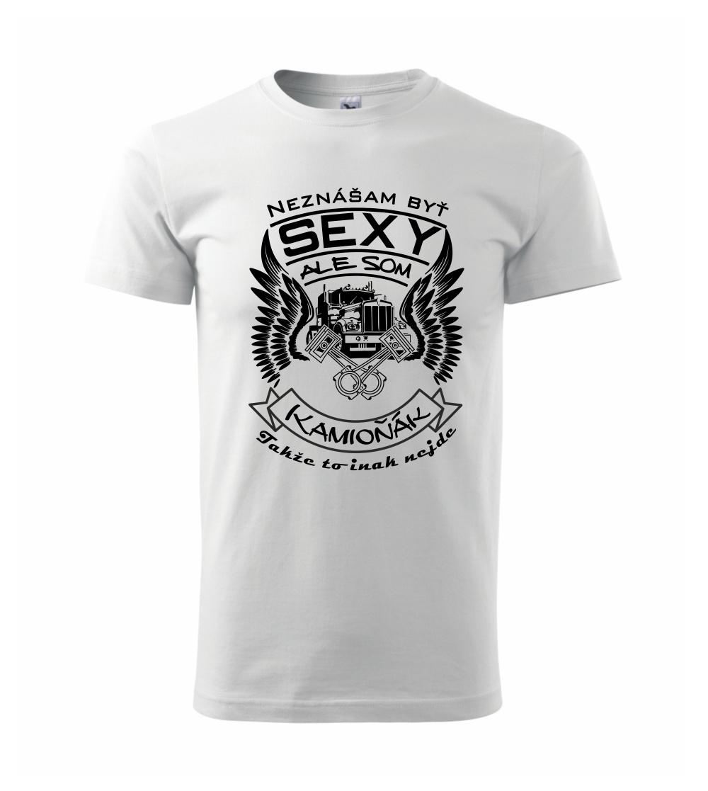 Neznášam byť sexy - kamioňák Neznášam byť sexy - kamioňák
