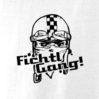 Fichtl Gang! Fichtl Gang!