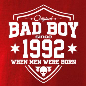 Bad boy since 1992 Bad boy since 1992
