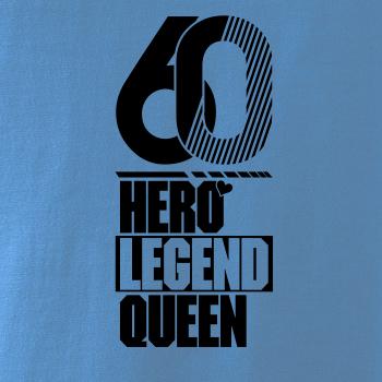 Hero, Legend, King x Queen 1960