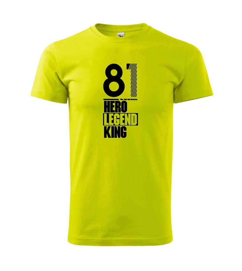 Hero, Legend, King x Queen 1981 Hero, Legend, King x Queen 1981