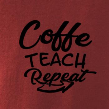 Coffe teach repeat