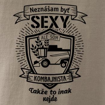 Neznášam byť sexy - Kombajnista
