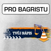 Stavba - vlastní nápis - bagrista
