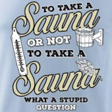 To take a Sauna or not to take a Sauna