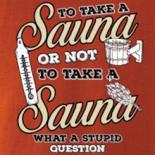 To take a Sauna or not to take a Sauna