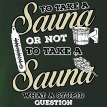To take a Sauna or not to take a Sauna