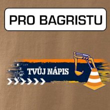 Stavba - vlastní nápis - bagrista