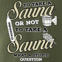 To take a Sauna or not to take a Sauna