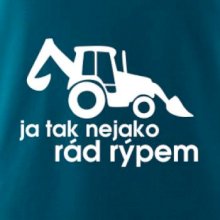 Traktorbagr - Ja tak nejako rád rýpem