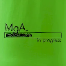 In progress titul MgA. magister / magistra umenia