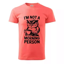 I'm not a morning person sova I'm not a morning person sova