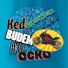 Keď vyrastiem budem ako ocko SuperSport