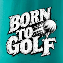 Born to golf černobílý drsný potisk