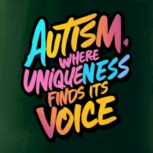 Autism Where Uniqueness Finds Its Voice