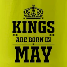 Kings are born in May