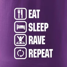 Eat sleep rave repeat