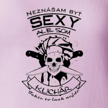 Neznášam byť sexy - Kuchár