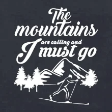 The mountains are calling bežkár